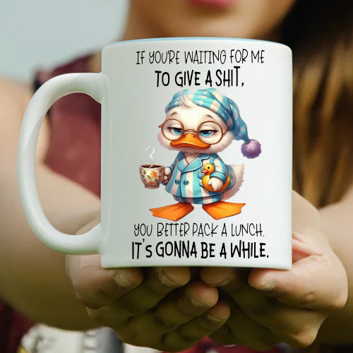 Various Funny, Snarky & Sarcastic mugs