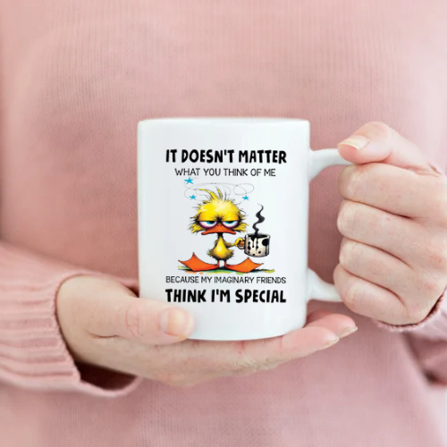 Various Funny, Snarky & Sarcastic mugs
