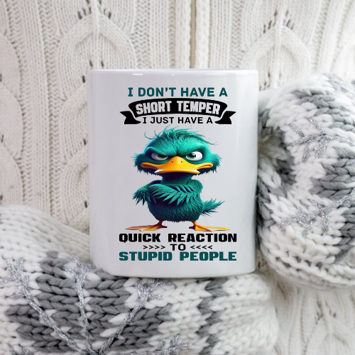 Various Funny, Snarky & Sarcastic mugs