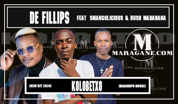 De Fillips x Simangolicious ft Rush Mabanana - Kolobetxo - { · Maragane.com