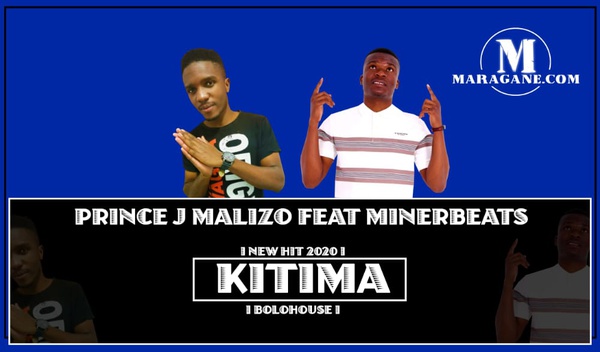 PRINCE J.MALIZO - KITIMA FT DJ MINERBEATS - (NEW HIT 2020) · Maragane.com