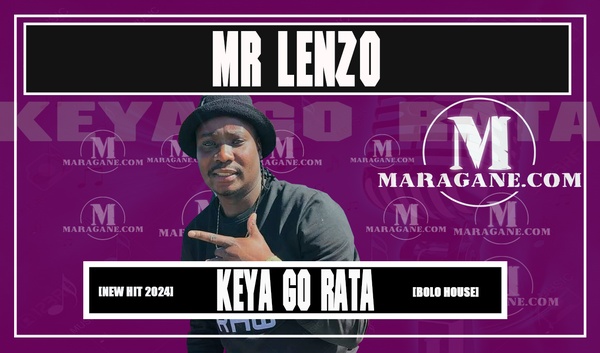 Mr Lenzo - Nna Keya Go Rata - {Official Audio} · Maragane.com
