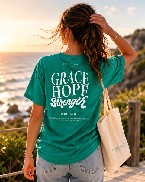 Grace, Hope, Strength T's