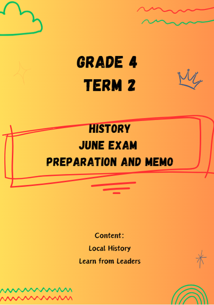 Grade 4 Term 2 History June exam preparation and memo picture