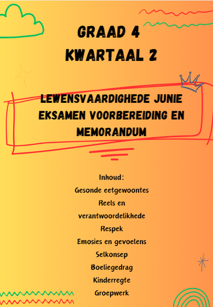 Graad 4 Kwartaal 2 Lewensvaardighede Junie eksamen voorbereiding en memorandum picture