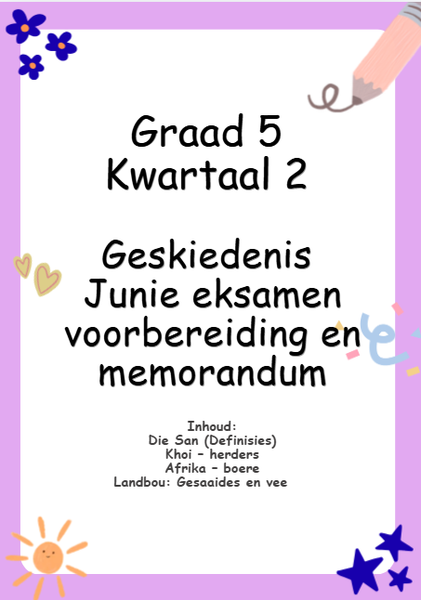 Graad 5 Kwartaal 2 Geskiedenis Junie eksamen voorbereiding en memorandum picture