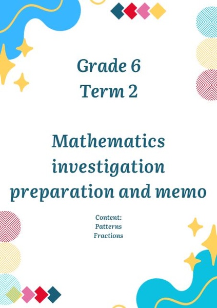 Grade 6 Term 2 Mathematics investigation preparation and memo 2026 picture