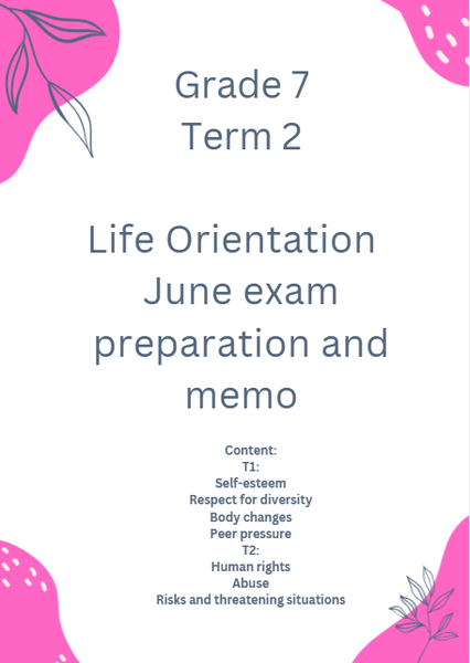 Grade 7 Term 2 Life Orientation June exam preparation and memo picture