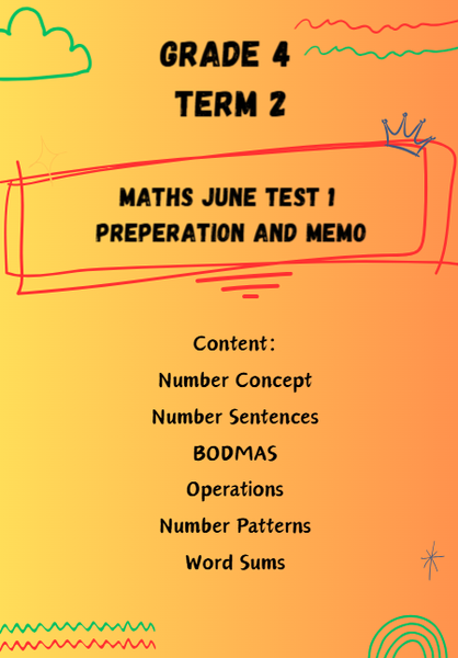 Grade 4 Term 2 Mathematics Test 1 preparation and memo