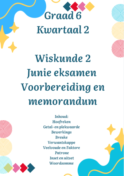 Graad 6 Kwartaal 2 Wiskunde 2 voorbereiding en memorandum picture