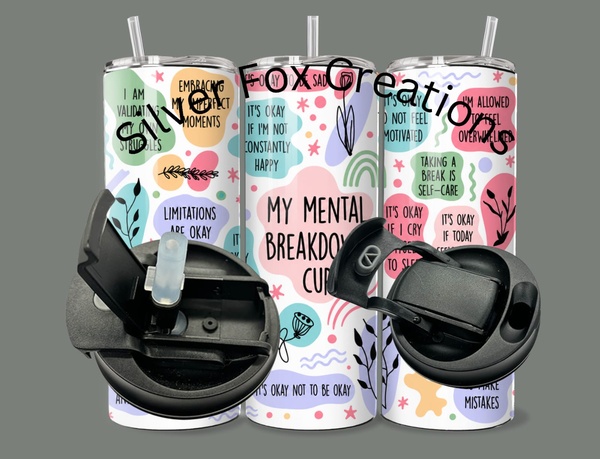 Mental Breakdown Tumbler