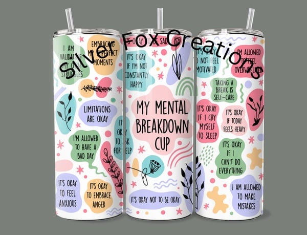 Mental Breakdown Tumbler