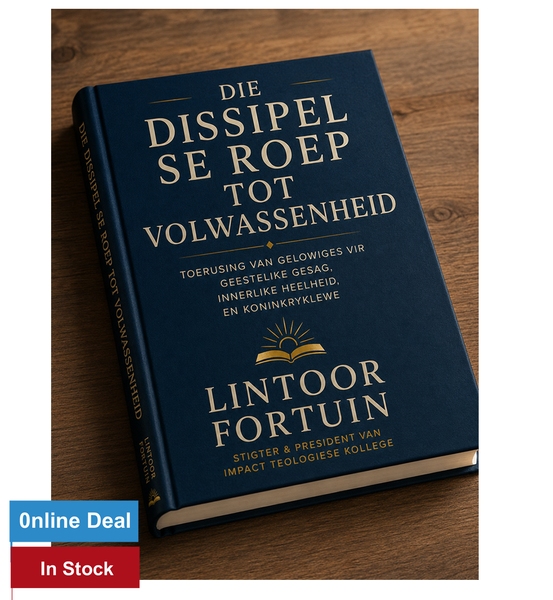 Die Dissipel se Roep tot Volwassenheid deur Dr. Lintoor Fortuin