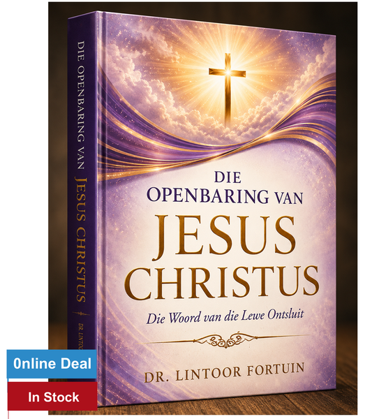 Die Openbaring van Jesus Christus deur Dr. Lintoor Fortuin
