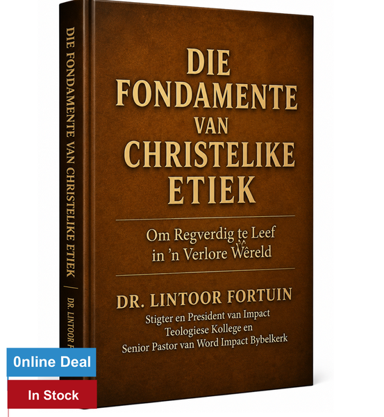 Die Fondamente van Christelike_Etiek deur Dr. Lintoor Fortuin