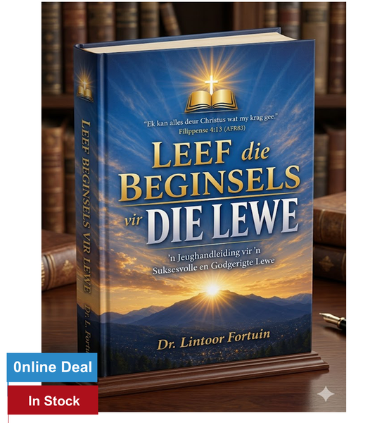 Leef die Beginsels vir die Lewe deur Dr.Lintoor Fortuin