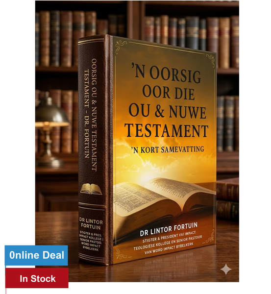 n Oorsig oor die Ou en Nuwe Testament deur Dr.Lintoor Fortuin