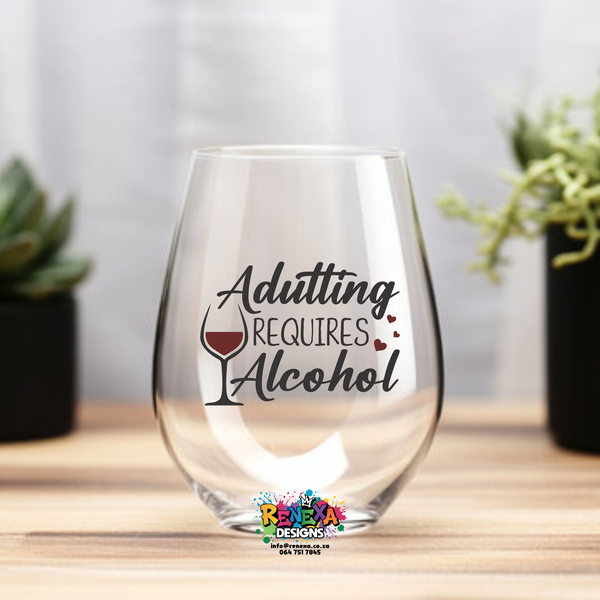 Adulting Requires Alchohol