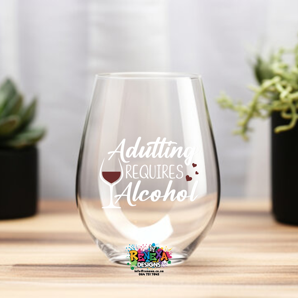 Adulting Requires Alchohol