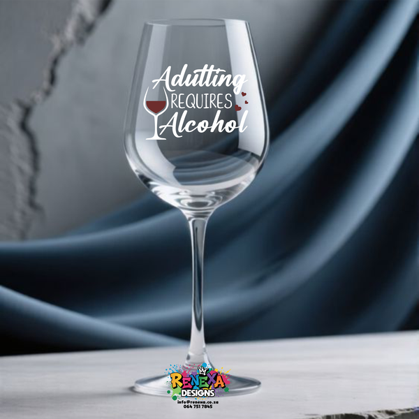 Adulting Requires Alchohol