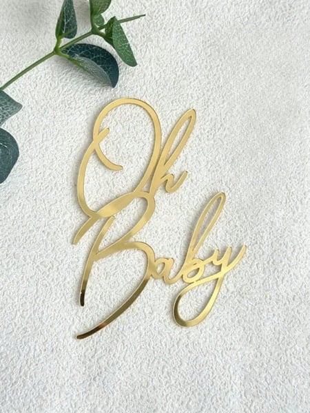“Oh Baby” Acrylic Cake Topper