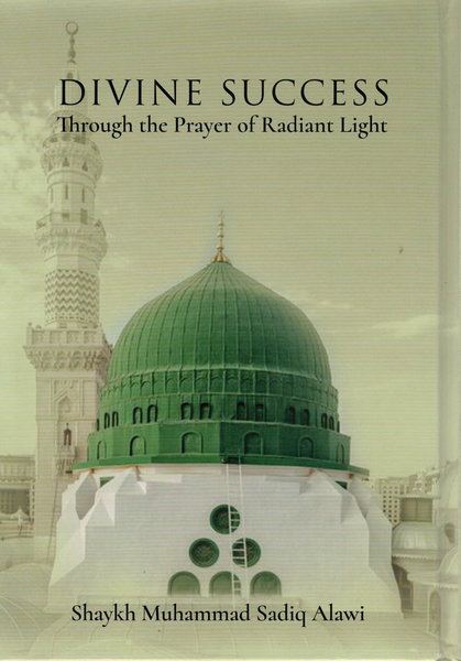 Divine Success: Through the Prayer of Radiant Light