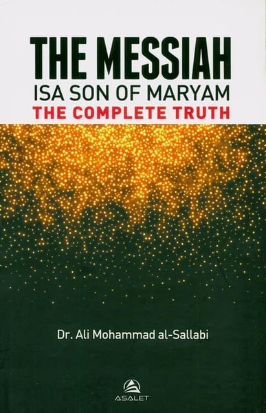 THE MESSIAH Isa Son Of Maryam : The Complete Truth picture