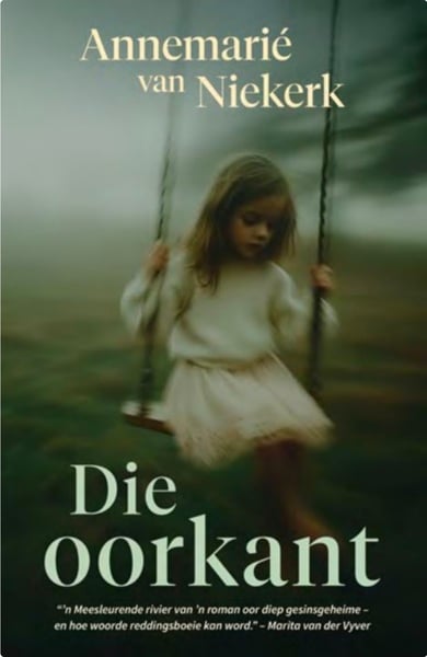 Die oorkant  Annemarié van Niekerk