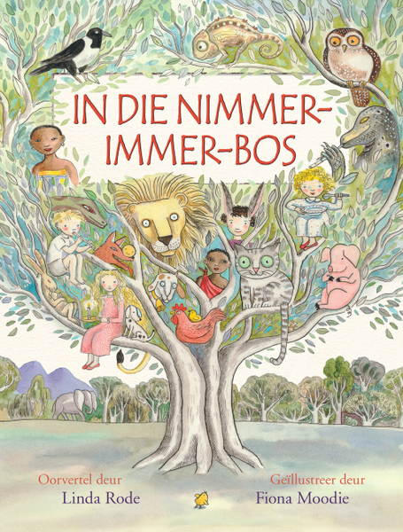 In die Nimmer-Immer-Bos  Linda Rode