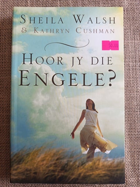 Hoor jy die Engele?
