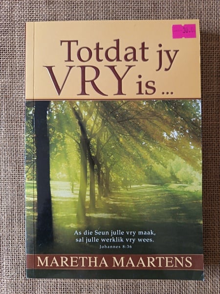 Totdat jy Vry Is...