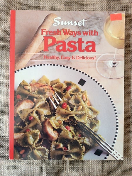 Fresh Ways with Pasta