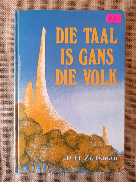 Die Taal is Gans die Volk