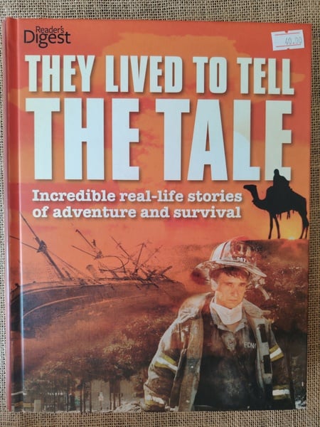 They Lived to Tell the Tale