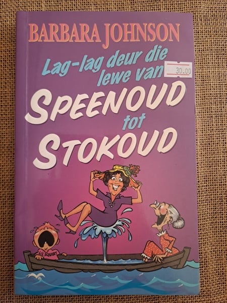 Lag-Lag Deur die Lewe van Speenoud tot Stokoud