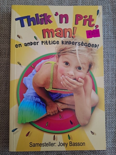 Thlik 'n Pit, Man! en Ander Pittige Kindersêgoed