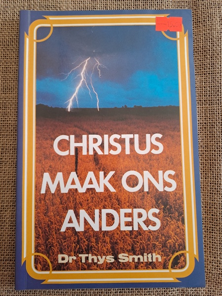 Christus Maak Ons Anders