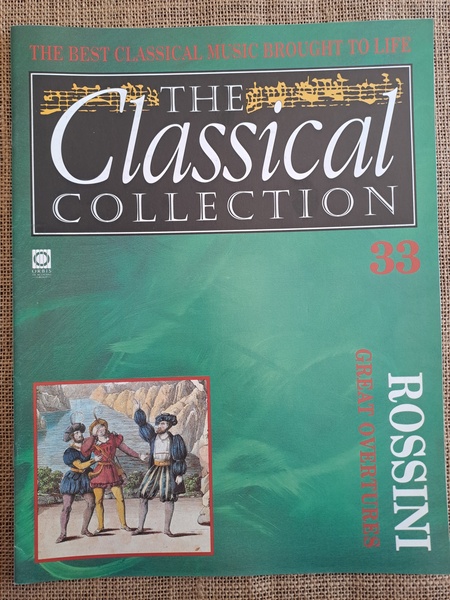 The Classical Collection 33 Rossini