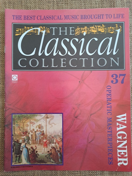 The Classical Collection 37 Wagner