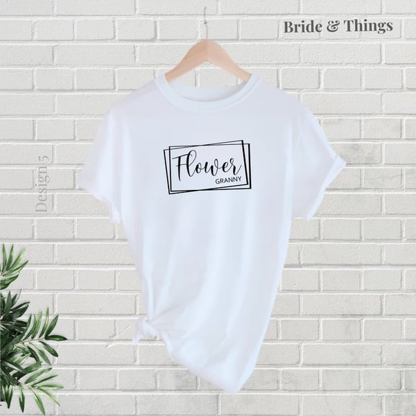 Bride T shirt | Bridal Party Tee | Flower Granny T shirt | Bride Squad Outfits | Bridal Party Outfits | Flower Granny Outfit | Flower Gran shirt