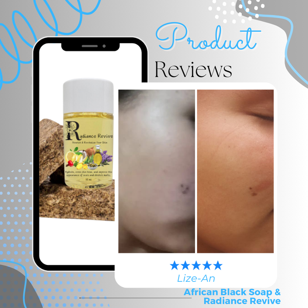 Radiance Revive & African Black Soap Review, Lize-An