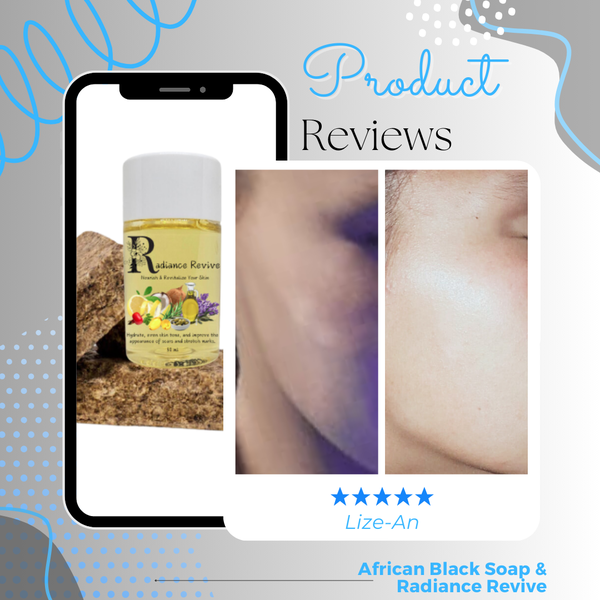 Radiance Revive & African Black Soap Review, Lize-An