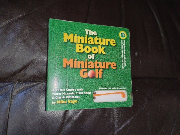 The Miniature Book of Miniature Golf by Mike Vago.